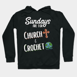 Crochet and Church | Knitting Religion Gift Idea Hoodie